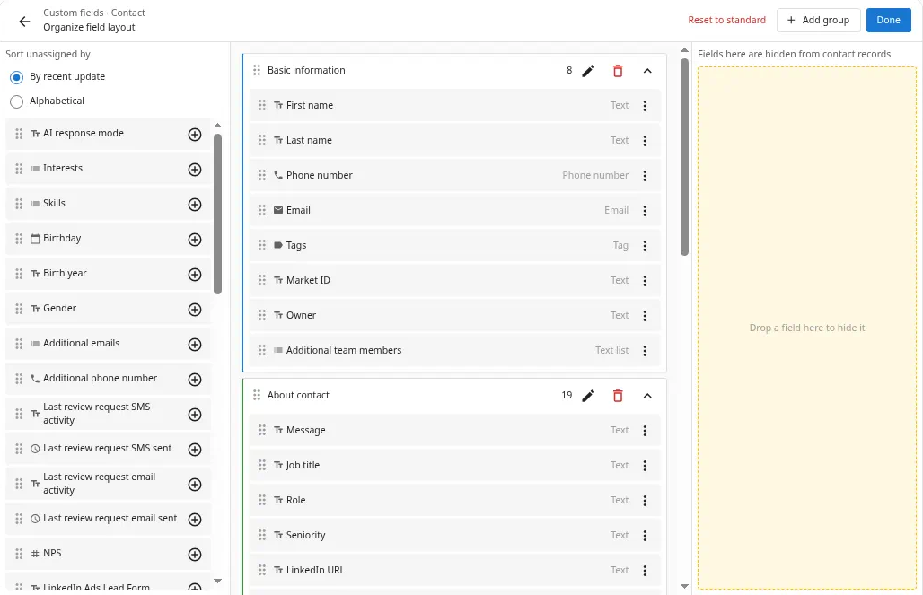 The Organize field layout editor for Contacts, with Sort unassigned by on the left, named field groups in the center, and the hidden-fields drop zone on the right